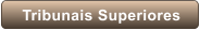 Tribunais Superiores