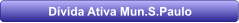 Dvida Ativa Mun.S.Paulo
